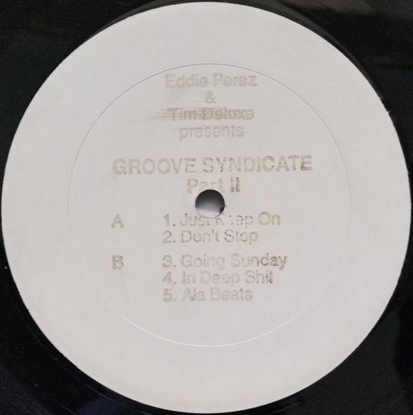 

12inch Record EDDIE PEREZ & TIM DELUXE - Groove Syndicate Part II SHL1019 Shelter Records 1997 US Dance & Electronica Used