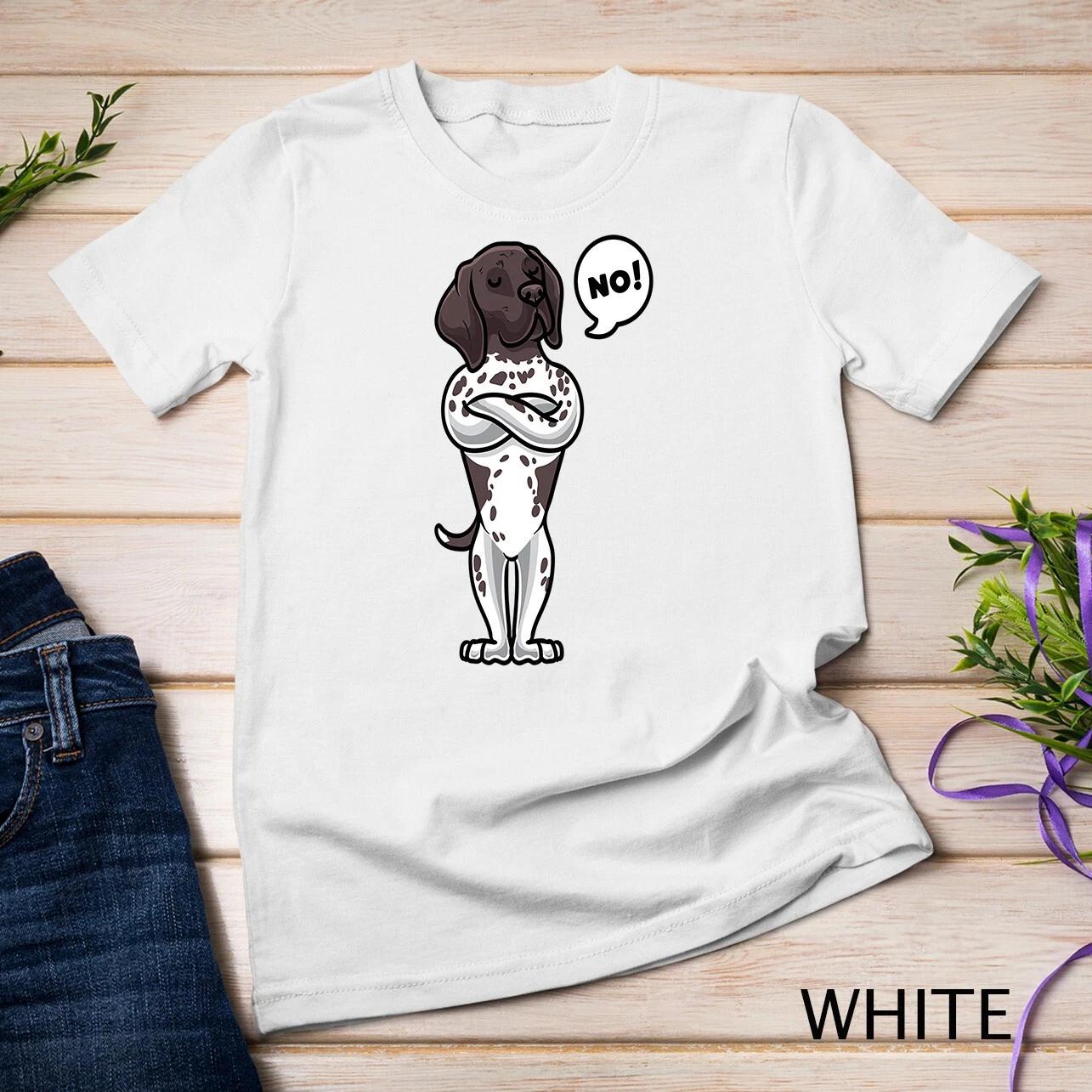 Stubborn German Shorthaired Pointer Dog Unisex T-shirt S