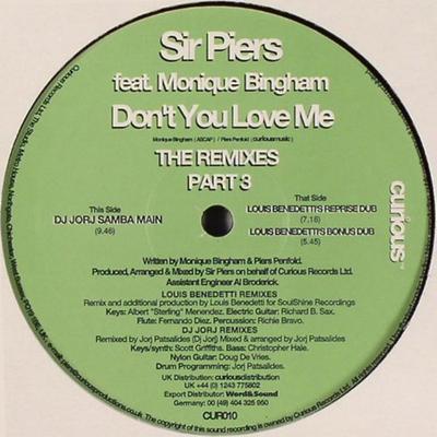 12-tums skiva SIR PIERS - Don't You Love Me (The Remixes Part CUR010 Curious Records 2003 UK Dans & Elektronisk Musik Begagnad