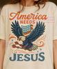 America Needs Jesus T-Shirt, Patriotic Eagle Faith Shirt, Retro Christian Tee, Vintage Religious Usa Apparel, American Faith Gift