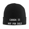 Canada Is Not For Sale Beanie Hats Funny Caps Men Women Hippie Skullies Beanies Autumn Winter Pattern Thermal Elastic Beanie Hat