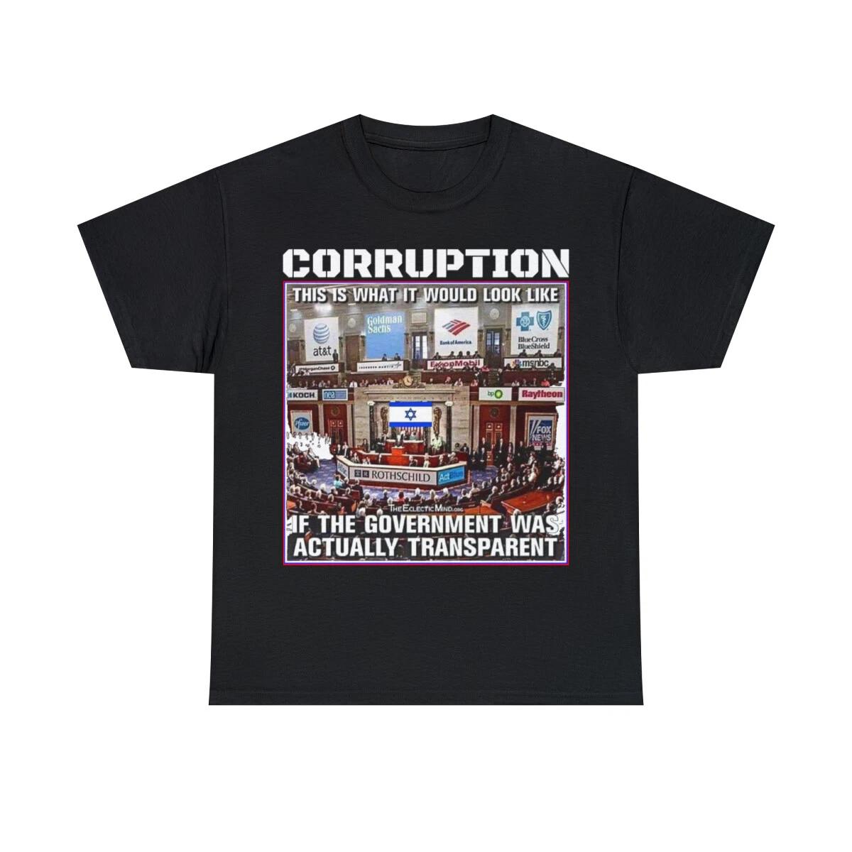 

Corruption What It Looks Like to have transparent Government Short Sleeve Tee M