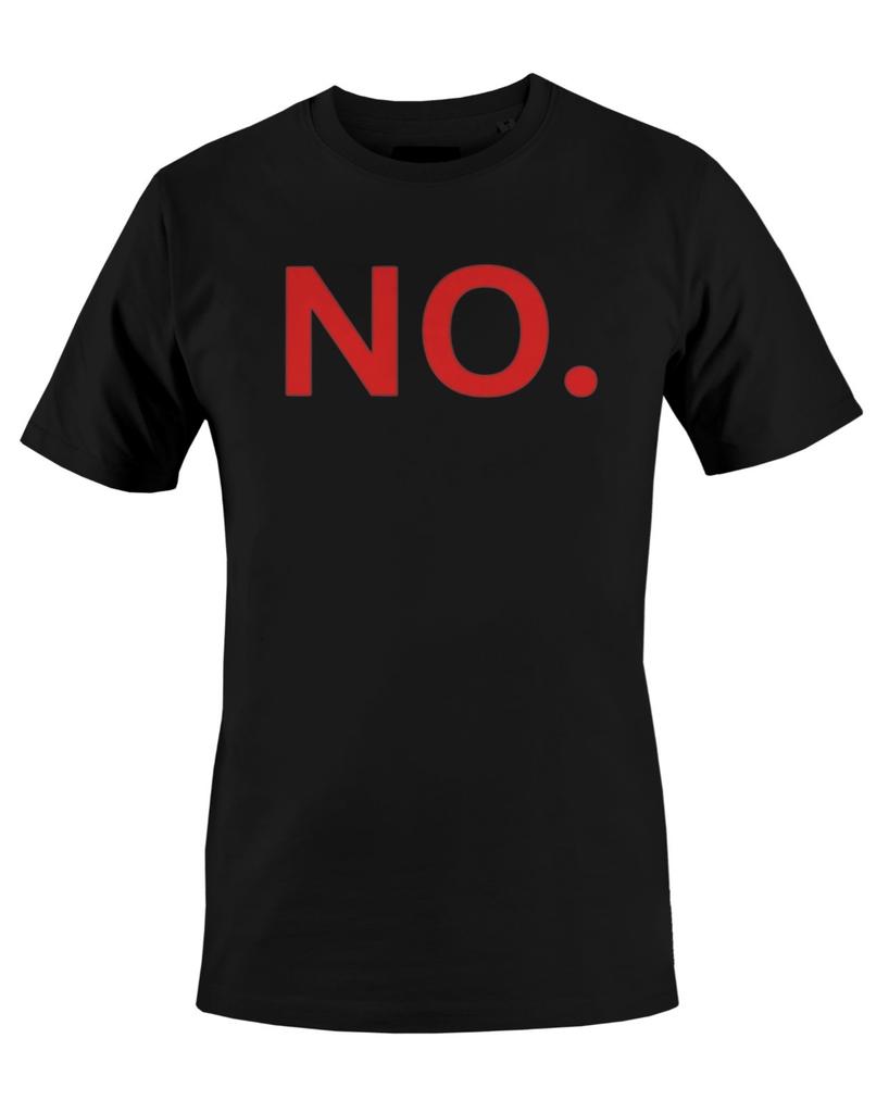 No. T-Shirt Graphic Print Mens T-Shirt
