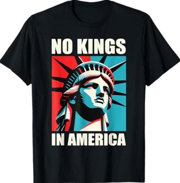 No Kings In America Tee Shirt S