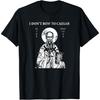 Polycarp _I Don't Bow To Caesar_ T-Shirt