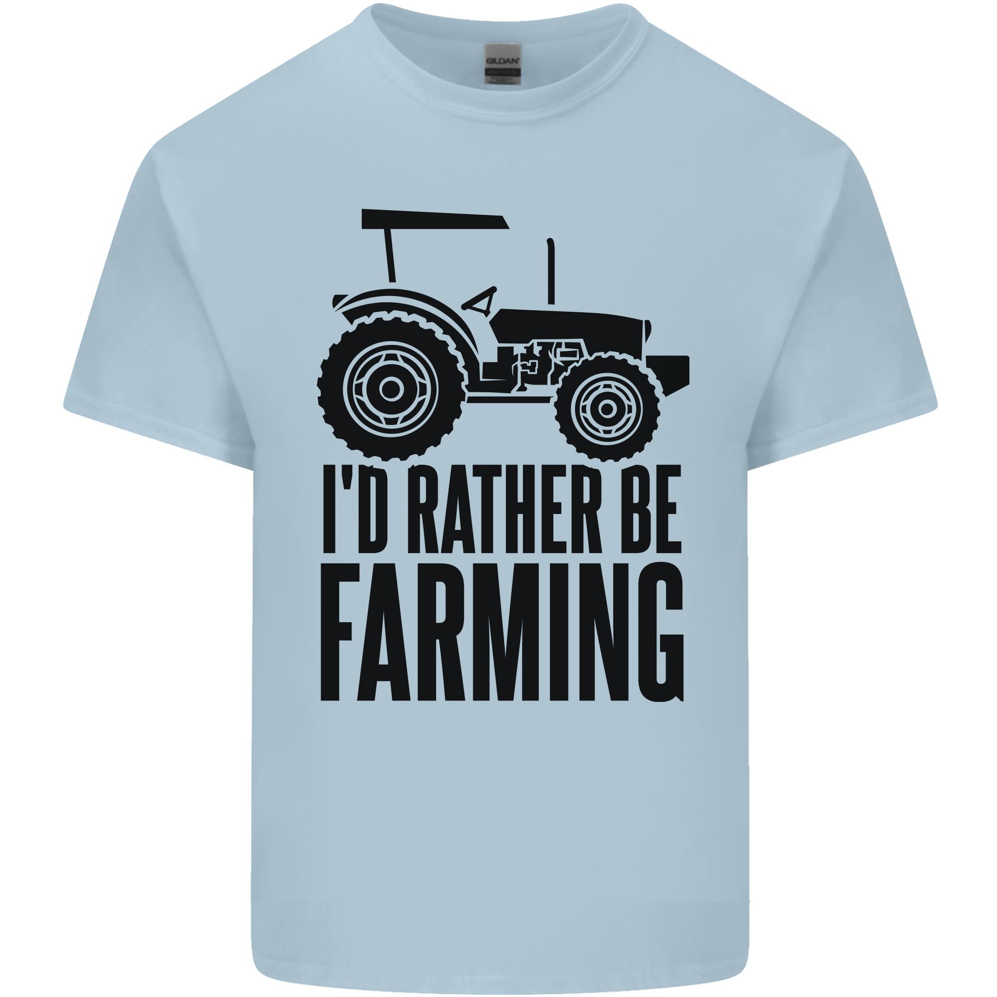 Id Rather Be Farming Farmer Tractor Unisexs Light Cotton TShirt S