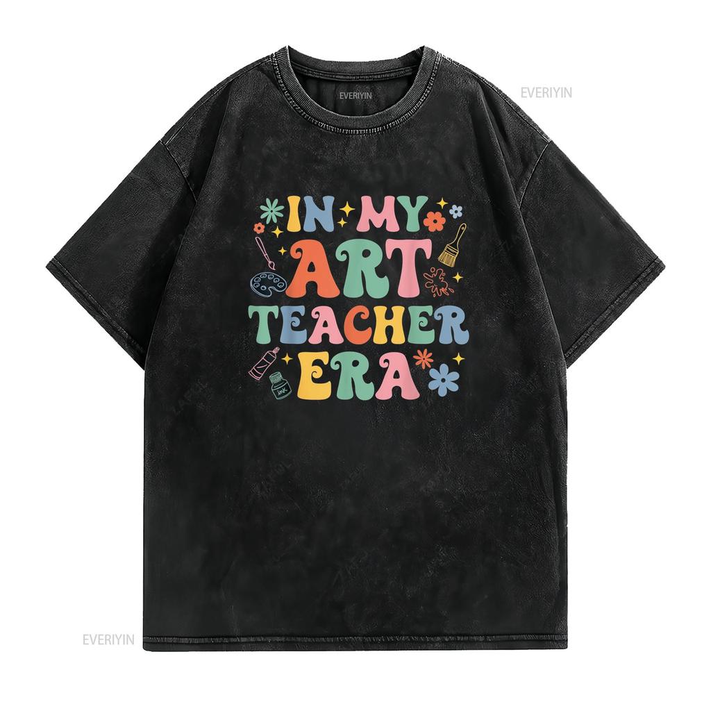 Groovy In My Art Teacher Era Back To School T Shirt Vintage Washed Designer Clothes Comfortable Streetwear Graphic Homme Unisex