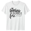 Be Fearless In The TShirt SelfEmpowerUnisext Motivational Gift For Him And Her