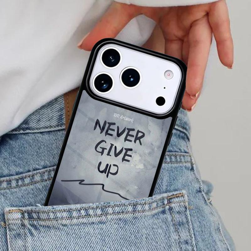 never give up Phone Case for iPhone 17ProMax 12 13 14 15 16e 17 Pro Max Plus Air Cover