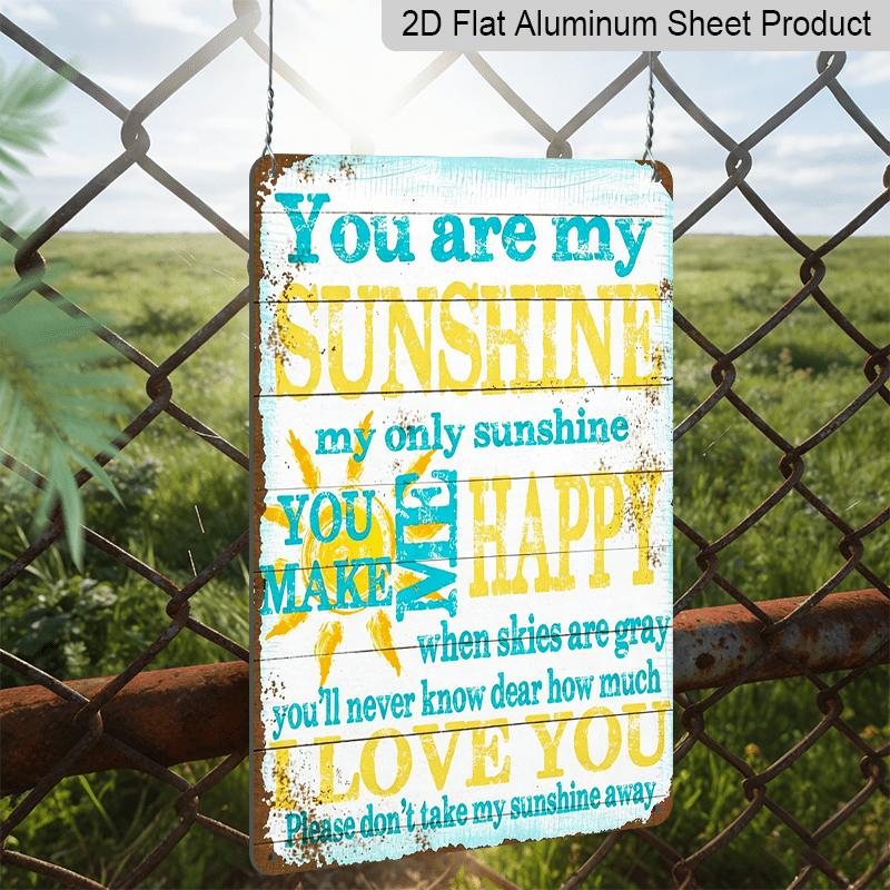 2D Flat Decorative Signs and Plaques Creative Aluminum Sign You Are My Sunshine Sign Wall Decor Metal Sign for Home Bathroom Restaurants Kitchen
