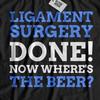 Funny Cruciate Ligament Surgery T-Shirt Torn ACL Tendon Injury Reconstruction