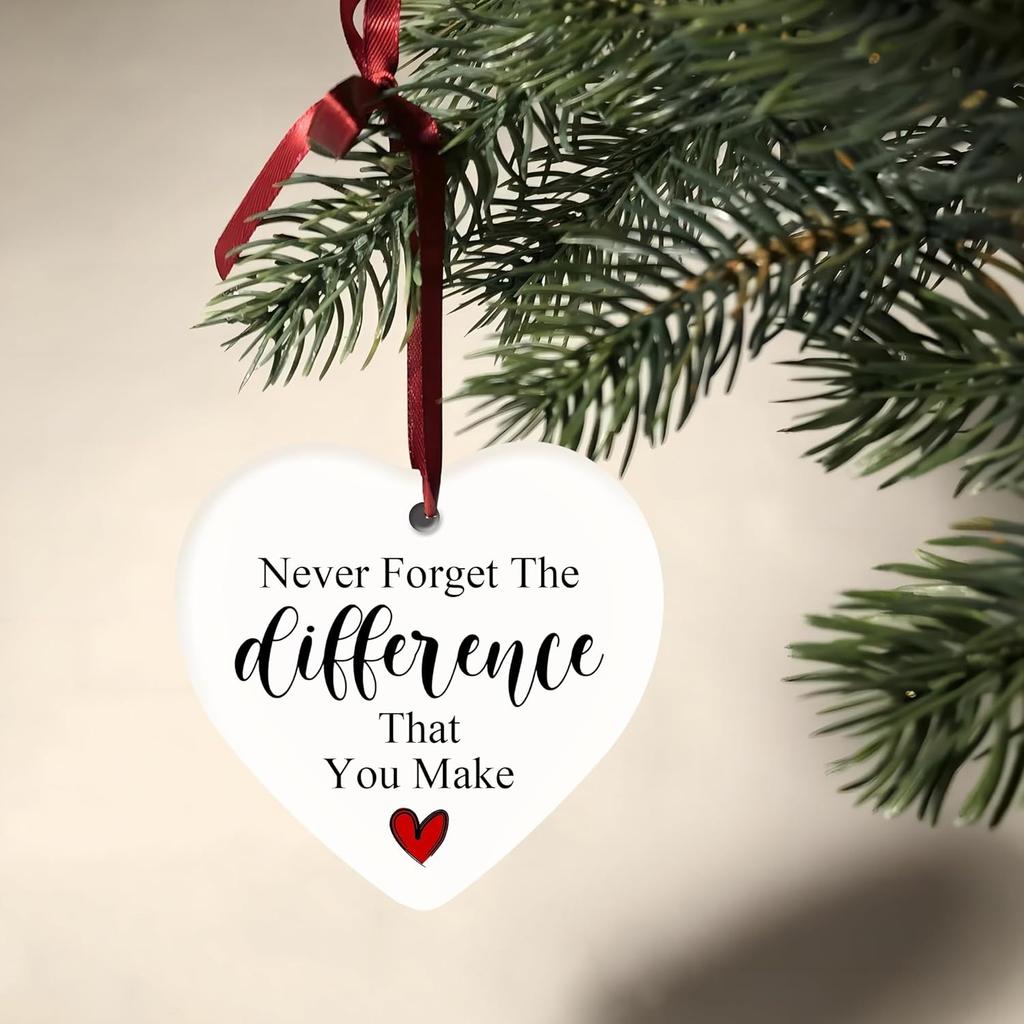 Never Forget The Difference You Make Ornament, 2.7 Inch Heart Shaped Ceramic Hanging Sign with pirational Quote, Appreciation Gift for Teachers,