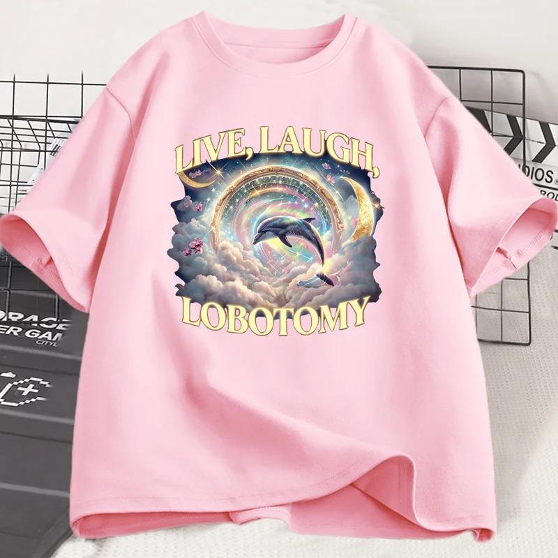 Live Laugh Lobotomy T Shirt Women Funny Dolphin Meme T-Shirt Silly Cotton Short Sleeve Weird Vintage Graphic T-Shirts