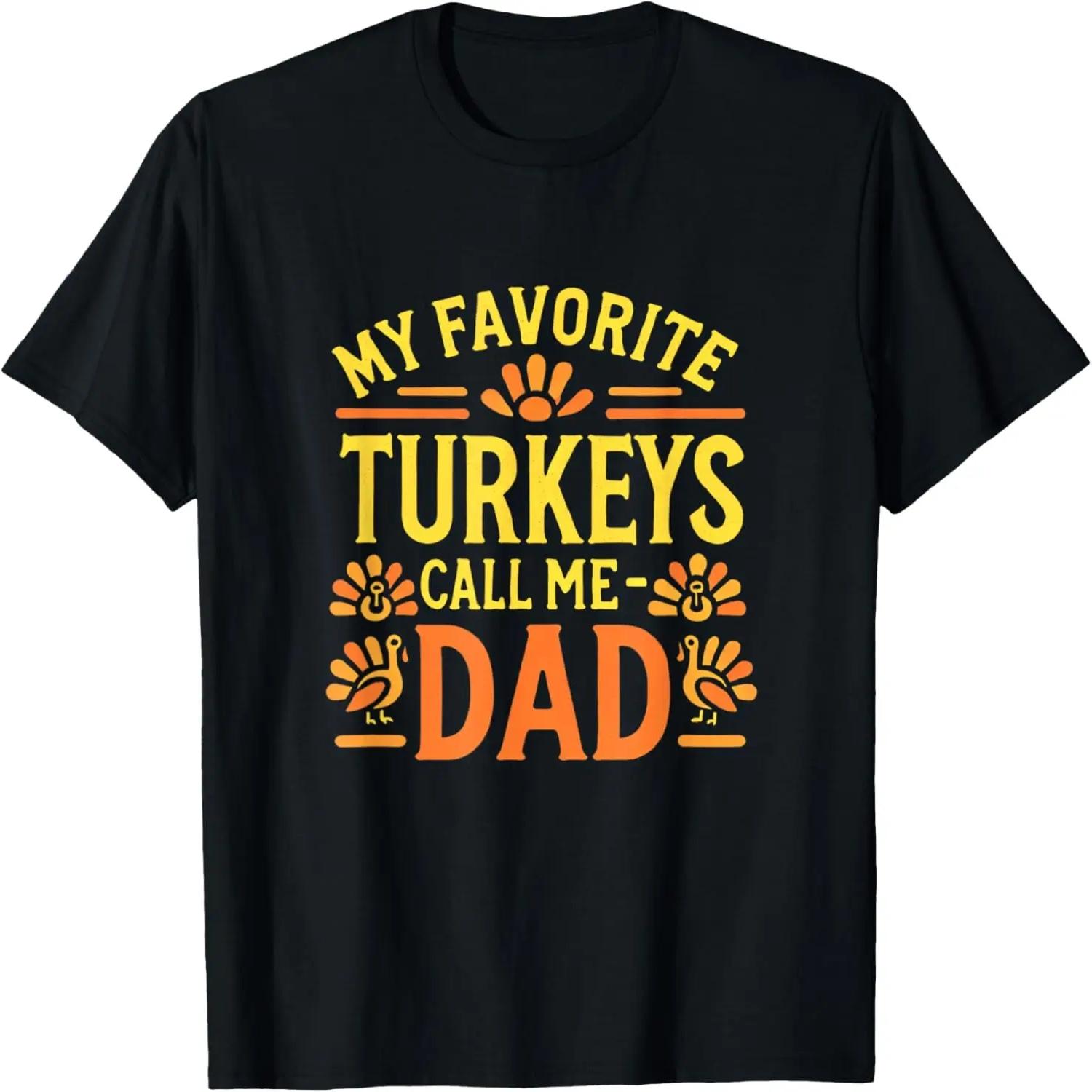 

Thanksgiving Shirt for Dad Turkey Thanksgiving Father T-Shirt XXXXXL чорний