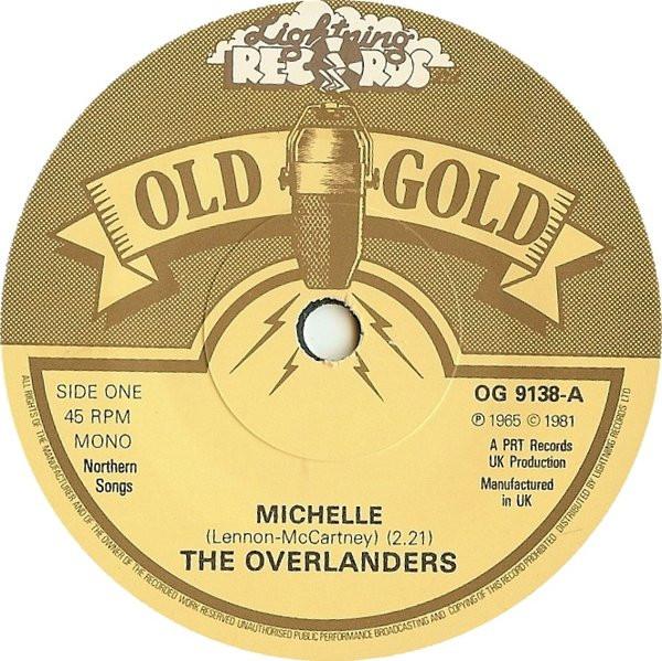 7inch Record OVERLANDERS / JACKIE TRENT - Michelle / Where Are You Now OG9138 Old Gold 1981 UK Pop Used