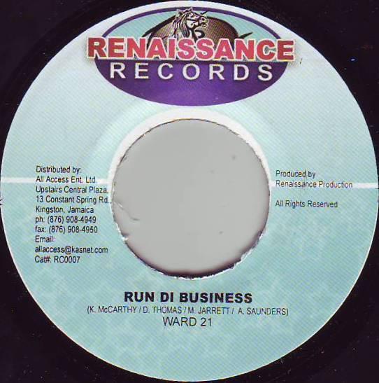 

7inch Record WARD 21 / BLING DAWG - Run Di Business / Have Wi Own RC0007 Renaissance Rec 2003 Jamaica Reggae, Ska & Dub Used