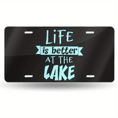 D Flat  Metal License Plate Plaque with the Words Lakeside Life Is Better  Black and Turquoise Colors
