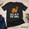 Funny Camel Desert Egypt Camels Are My Spirit Animal Unisex T-shirt