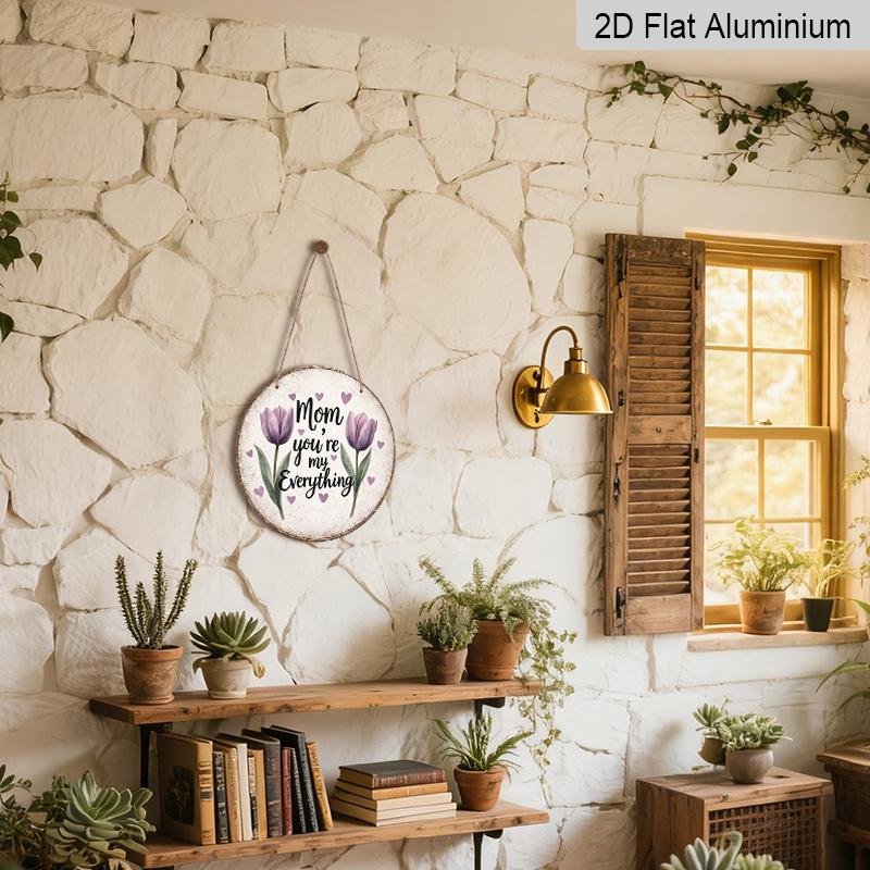2D Flat, A Round Aluminum Sign Measuring Featuring a Vintage Plaque with The Phrase 'Mom You'Re My Everything', Perfect As a Mother'S Day Gift