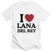 I Love Lana Del Rey Print T Shirts Aesthetic Men Women Oversized Fashion T-Shirt Hip Hop Casual Cotton Tshirt Summer Streetwear