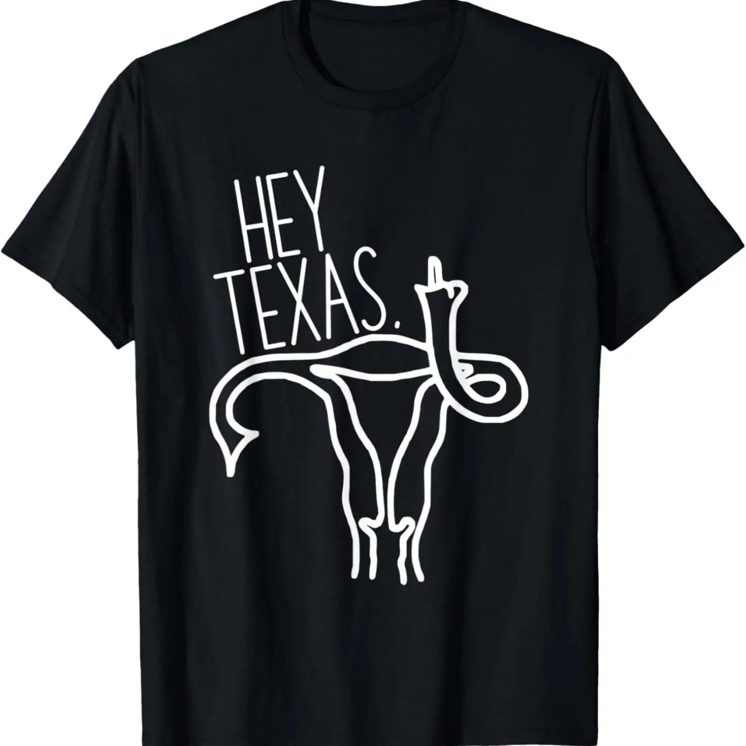 Hey Texas My Body My Uterus My Choice Hands Off Pro Choice T-Shirt S