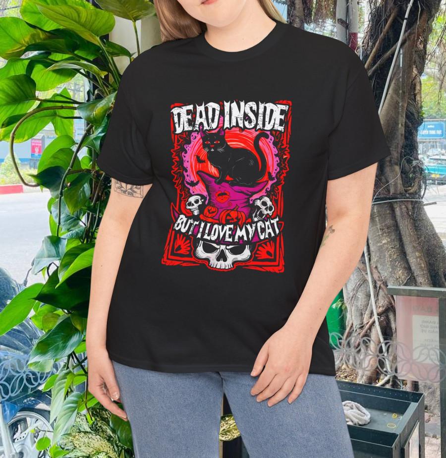 Mrtvý uvnitř, ale miluji svou kočku tričko