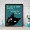 Funny Cat Poster Bathroom Decor Vintage Wall Art Black Animal Excuse Me Quote Retro Canvas Painting Print Room Home Decor