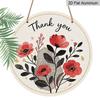 2D Flat Retro Aluminum Wall Stickers in Various Sizes. Watercolor Poppy Flower Thank-you Sign for Teachers. A Retro and Elegant Floral Pendant