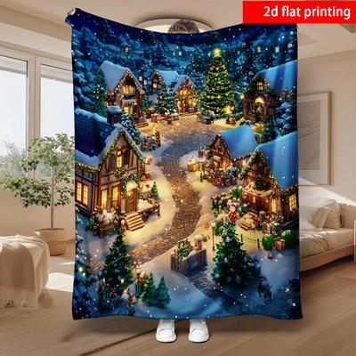 2D Flat Printing 1pc Snowy Christmas Village Printed Soft Fleece Blanket Single-Sided Printing Suitable for All Seasons for Sofa O