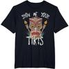 Funny Angry Tiki Hawaiian T-Shirt Show Me Your Tikis Women Men Clothing Custom Printed Streetwear Graphic T Shirts Harajuku