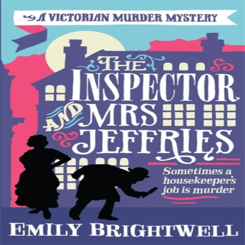 The Inspector and Mrs Jeffries by Emily Brightwell Paperback Book 9781472108869