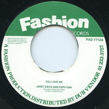 7inch Record JANET LEE DAVIS & PAPA SAN - You Love Me FAD7712 Fashion Records 1990 UK Reggae, Ska & Dub Used
