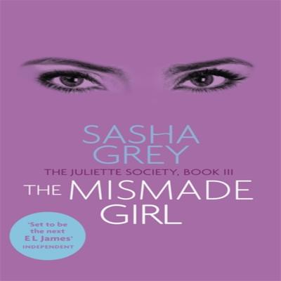The Mismade Girl by Sasha Grey Paperback Book 9780751558777