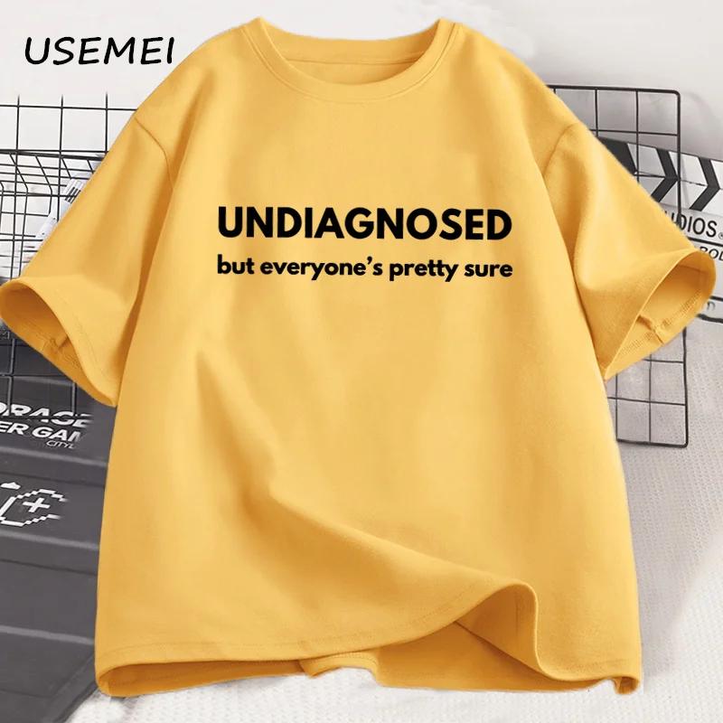 Undiagnosed But Everyone Is Pretty Sure Autism Graphic T Shirt Men Women Funny Weird Printed Short Sleeve Tee Cotton Men Clothes