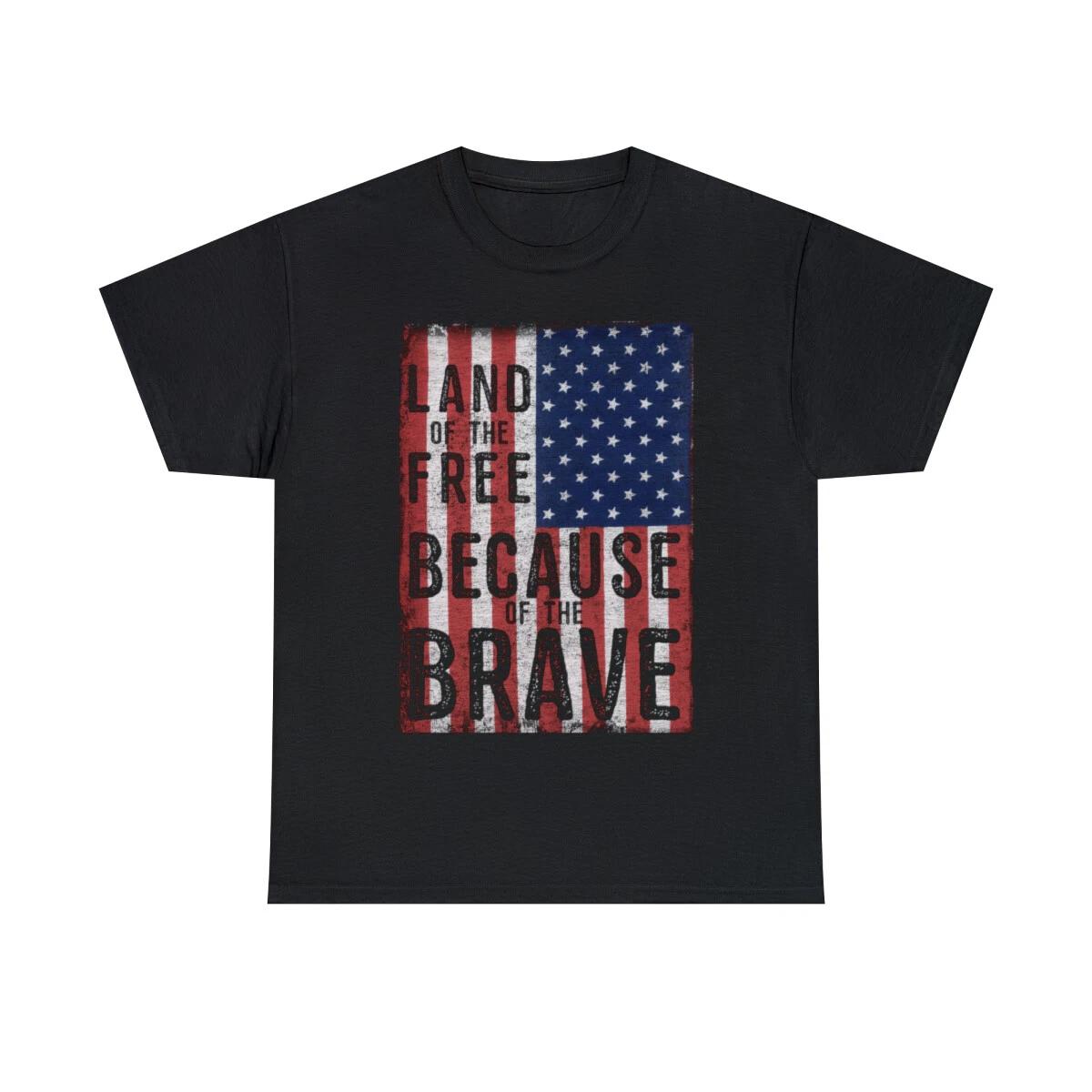 Land Of The Free Because Of The Brave Graphic Tee Shirt, S-5XL 3XL