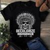 Men's and Women's T-shirts Decoloniz Indigenize Native American Skull Gift