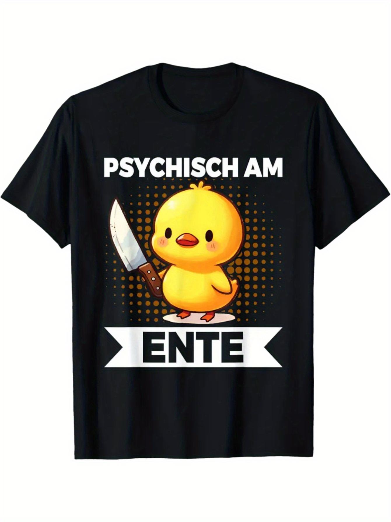 Funny German Duck Quote T-Shirt - Psychically the Duck (Psychisch Am Ente) Design with Knife-Wielding Duck XXXXL