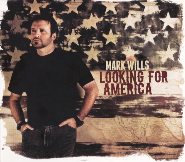 

CD MARK WILLS - Looking For America GCE000052 Gracie Producti 2011 US Country Used