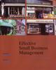 The Effective Small Business Management Book