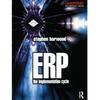 ERP: The Implementation Cycle The ERP Implementation Cycle Is Characterized by Complexity,
