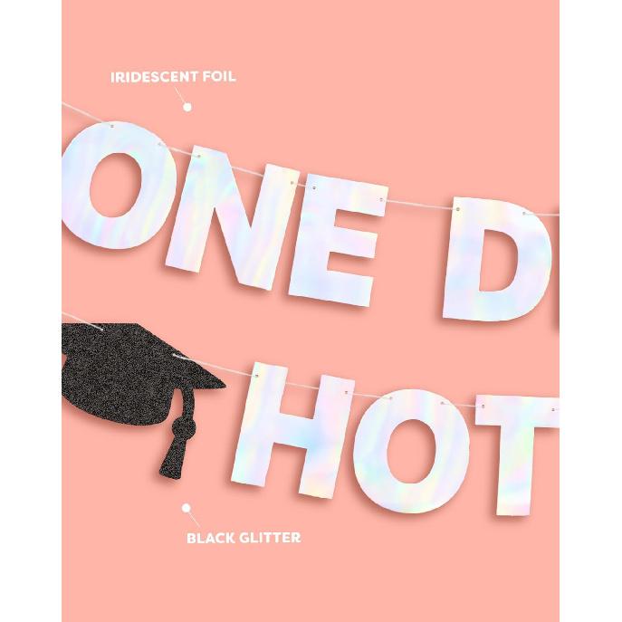 xo, Fetti One Degree Hotter Banner - Iridescent Foil | 6 Ft. | Graduation Decorations, Grad Cap Sign, College Ceremony Sign, High School Party