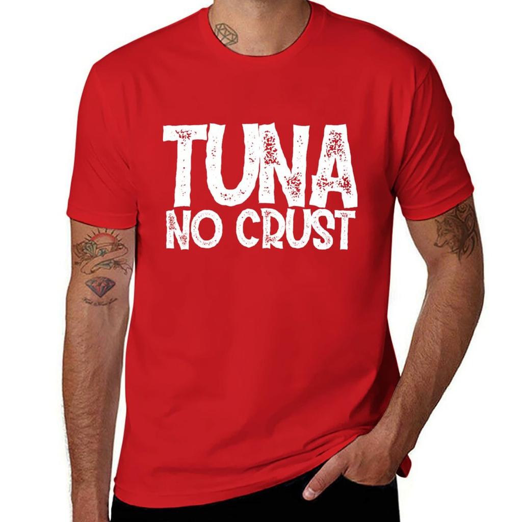 Tuna No Crust T-Shirt Boys Whites Sweat Mens Cotton T Shirts