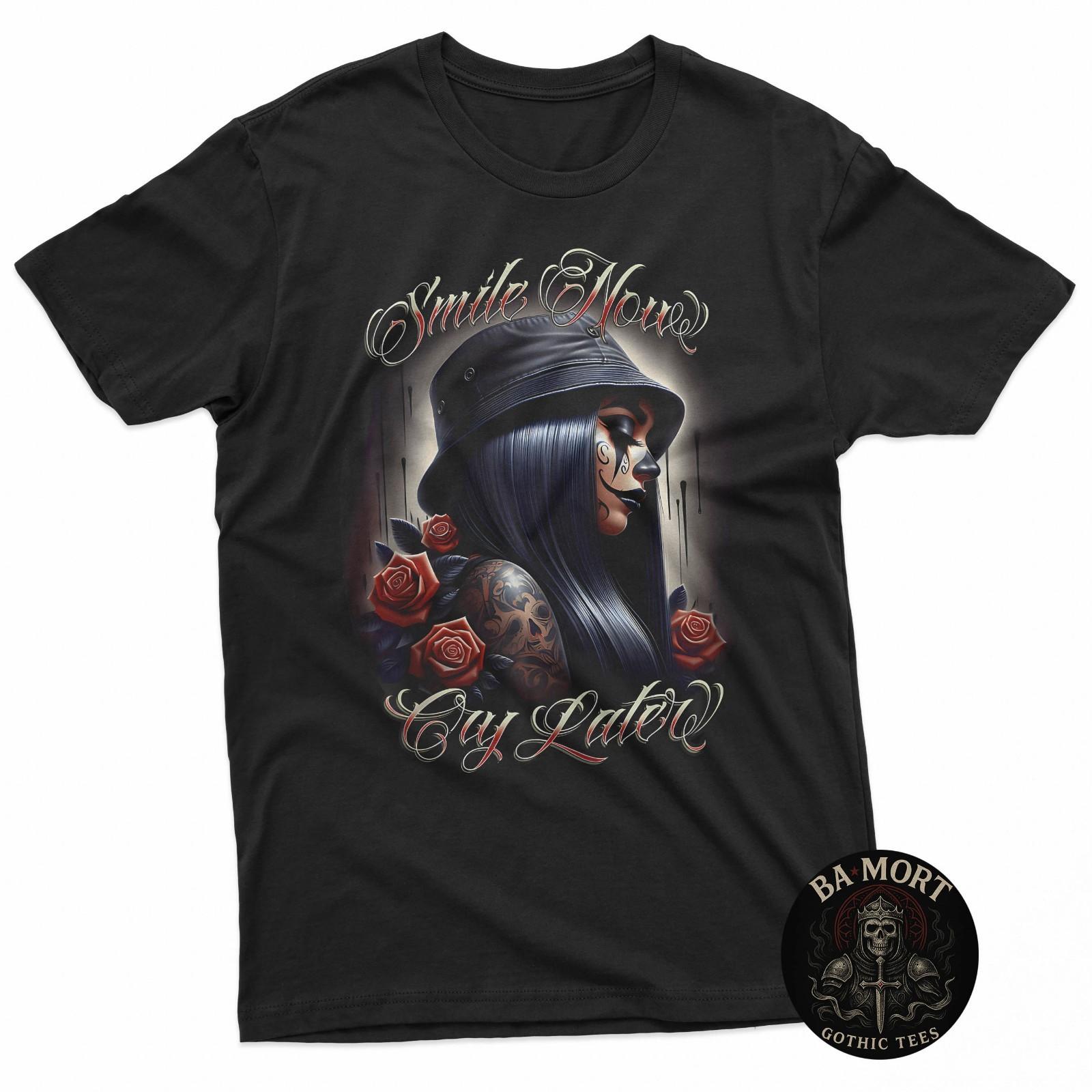 Smile Now Cry Later Chicana Payasa Tattoo Chicano Artwork T-Shirt S