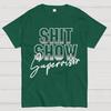 Shit Show Supervisor Cotton Summer Casual Cool Loose T-Shirt