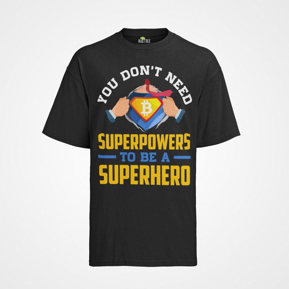 

Bio Herren T-Shirt You Don t Need Superpowers to be a Superhero Coin Geld 3XL