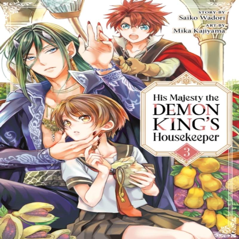His Majesty the Demon Kings Housekeeper Vol. 3 by Saiko Wadori... 9781638586906