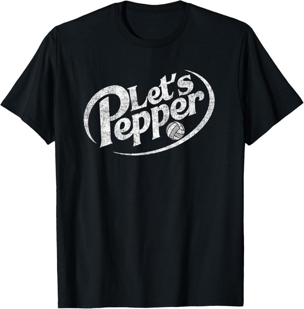 Volleyball Let s Pepper Practice Distressed Design T-Shirt Unisex T-Shirt L