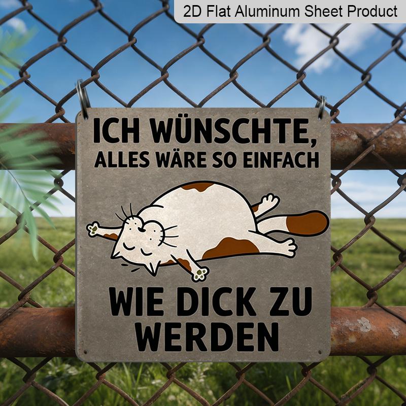

2D Flat - 1pc Vintage Aluminum Metal Sign, Outdoor Decorative Wall Plaque, Retro Tin Style, Featuring A Fun Cat Theme with The Phrase 20*20cm