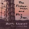 The Fisherman and His Son by Brendan Freely Paperback Book 9781635423662