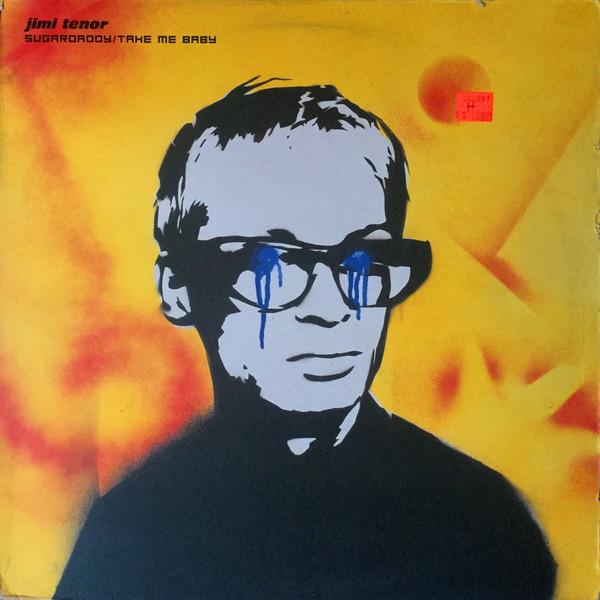 

12inch Record JIMI TENOR - Sugardaddy / Take Me Baby WAP93 Warp Records 1997 UK Dance & Electronica Used